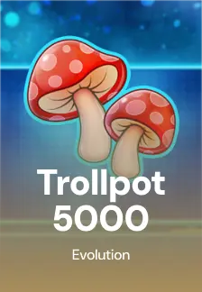 Trollpot 5000